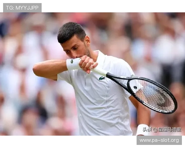 德约止步冲百冠征程:虽败仍展现高水准竞技状态与坚定信念再度展 德约止步冲百冠征程:虽败仍展现高水准竞技状态与坚定信念再度展